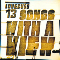 Lovebugs - 13 Songs With a View
