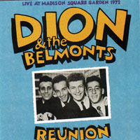 Dion - Reunion: Live At Madison Square Garden, 1972