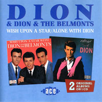 Dion - Wish Upon a Star with Dion & The Belmonts, 1960 + Alone With Dion, 1961