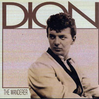 Dion - King of the New York Streets (CD 1: The Wanderer)