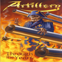 Artillery - Thruogh The Years (CD 1 -  Fear of Tomorrow)