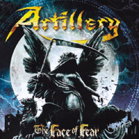 Artillery - The Face Of Fear (Japanese Edition)