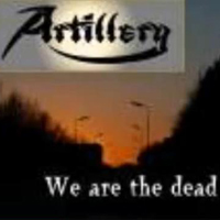 Artillery - We Are The Dead (Demo)