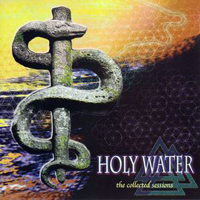 Holy Water - The Collected Sessions