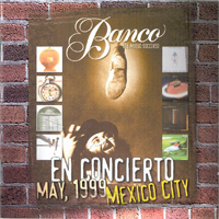 Banco del Mutuo Soccorso - En Concierto, Mexico City - May 28, 1999 (CD 1)