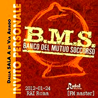 Banco del Mutuo Soccorso - Studi RAI Radio1 Via Asiago 10 (Roma, Italy - January 24, 2012: CD 1)