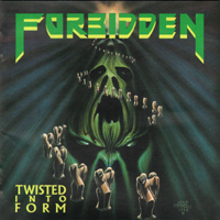 Forbidden (USA) - Twisted Into Form (1st press Japan 1990; CSCS-5259)