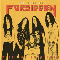 Forbidden (USA) - The Best Of Forbidden: Point Of No Return