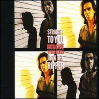 Nick Cave - Straight To You/Jack The Ripper (Single)