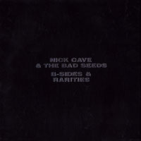 Nick Cave - B-Sides & Rarities (CD 3)