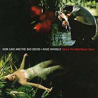 Nick Cave - Where The Wild Roses Grow