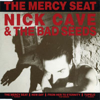 Nick Cave - The Mercy Seat (EP)