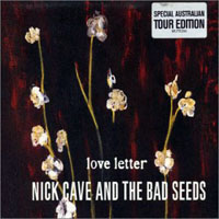 Nick Cave - Love Letter (Special Australian Tour Edition) [EP]