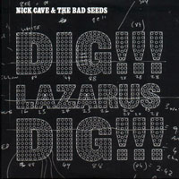 Nick Cave - Dig Lazarus Dig!!! (Single)