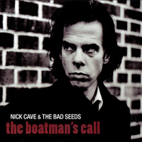 Nick Cave - The Boatmans Call (Remastered 2011)
