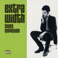 Jon Spencer Blues Explosion - Extra Width