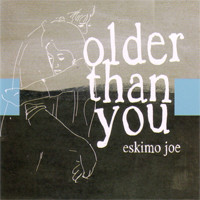 Eskimo Joe - Older Than You (EP)