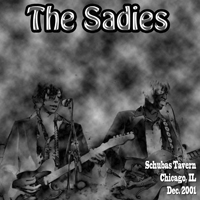 Sadies - Live @ Schuba's 12.01