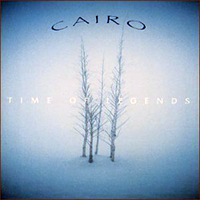 Cairo (USA) - Time Of Legends