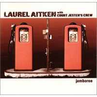 Laurel Aitken - Jamboree (feat. Court Jester's Crew)