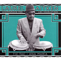 Laurel Aitken - Tic Tac-Ana Maria / Acompanado Por Los Skarlatines (Single)