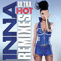 Inna - Ultra Hot Remixes (iTunes EP)