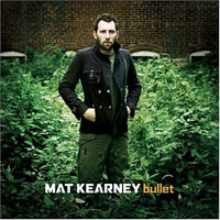 Mat Kearney - Bullet