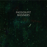 Passion Pit - Manners (Japanese Edition)