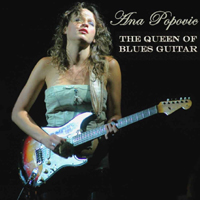 Ana Popovic - The Queen Of Blues Guitar