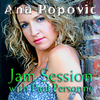 Ana Popovic - Jam Session with Paul Personne