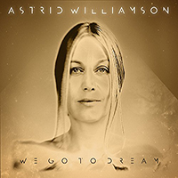 Astrid Williamson - We Go To Dream