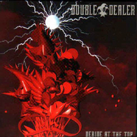 Double Dealer - Deride At The Top
