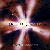Double Dealer - Fate & Destiny
