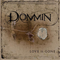 Dommin - Love Is Gone (Special Edition)