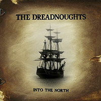 Dreadnoughts (CAN) - Into the North