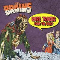 Brains (CAN) - Rare Tracks from the Vault (EP)