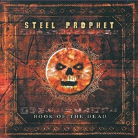 Steel Prophet - Book Of The Dead (Remastered 2008)