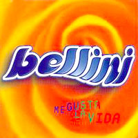 Bellini - Me Gusta La Vida