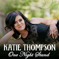 Katie Thompson - One Night Stand (Single)
