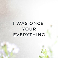 Katie Thompson - I Was Once Your Everything (Single)