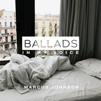 Marcus Johnson - Ballads: In My Voice