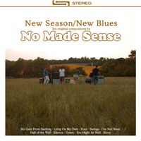 No Made Sense - New Season/New Blues