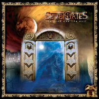 SevenGates - The Good And The Evil