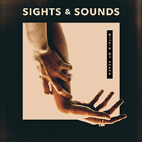 Sights & Sounds - Within My Reach (Single)