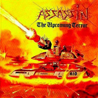 Assassin (DEU) - The Upcoming Terror