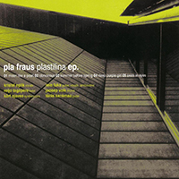 Pia Fraus - Plastilina (EP)