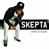 Skepta - Doin' It Again