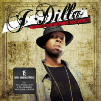 J-Dilla - Respect The Detroit Architect