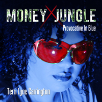 Terri Lyne Carrington - Money Jungle - Provocative in Blue