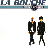 La Bouche - Sweet Dreams (US Edition)